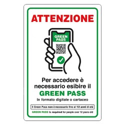 CARTELLO 'ACCESSO CON ESIBIZIONE DI GREEN PASS' cm 20 x 30 - alluminio (PZ 1)