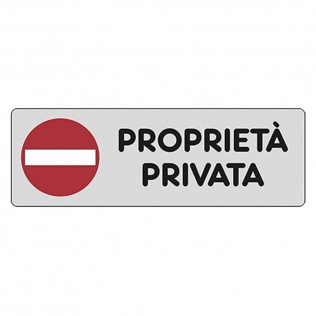 ETICHETTA SEGNALETICA PROPRIETA' PRIVATA (PZ 1)