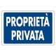 CARTELLO SEGNALETICA PROPRIETA' PRIVATA (PZ 1)