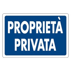 CARTELLO SEGNALETICA PROPRIETA' PRIVATA (PZ 1)