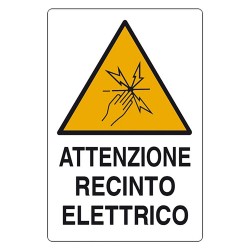 CARTELLO 'ATTENZIONE RECINTO ELETTRICO' cm 20 x 30 (PZ 1)