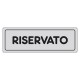 ETICHETTA SEGNALETICA RISERVATO (PZ 10)